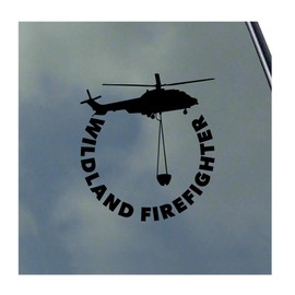 Wildland Firefighter Helicopter Pilot Crew Vinyl Sticker Decal Proud Smoke Jumper Fireman Wildfire