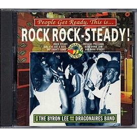 People Get Ready, This Is Rock Rock-Steady!