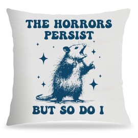 FITIE Funny Possum Meme Pillow Covers 18x18, The Horrors Persist But So Do I Funny Mental Health Throw Pillow Covers, Opossum Gifts, Mental Health Decor