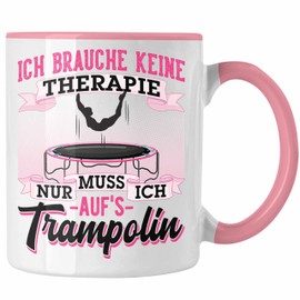 Trendation - Trampoline Cup Gift I Need No Therapy Fitness Teenagers (Pink)