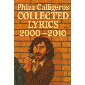 Collected Lyrics 2000 - 2010