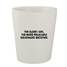 The Older I Get, The More Relatable Squidward Becomes. - White Ceramic 1.5oz Shot Glass