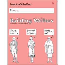 Learning Without Tears Building Writers, Student Edition- Grade 3, Writing Skills in Narrative, Information, Opinion Style, Writing Fluency- for School and Home Use