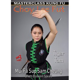 Tiger Tam Vol-3 MUI FA SUP SAM CHEUNG (Applications of the Plum Blossom Spear)