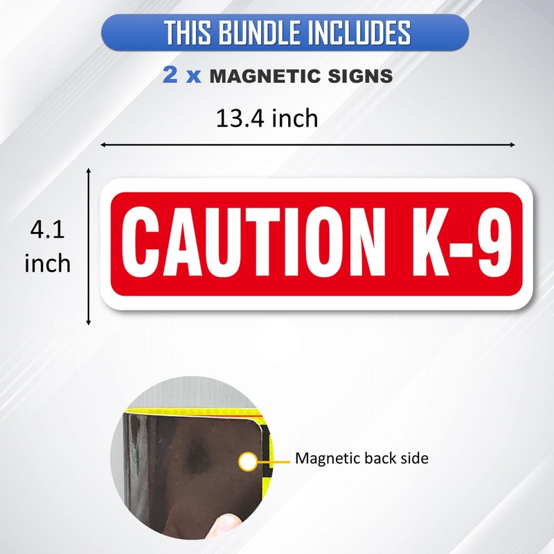 Magnet Magnetic Sign Caution K-9 for Car Or Truck with