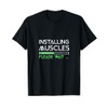 Funny Gym Workout Installing Muscles Please Wait Sign T-Shirt, black