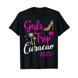 Girls trip curacao 2025 for matching girls vacation trip T-Shirt