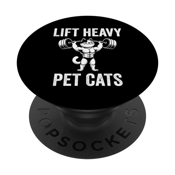 Lift Heavy Pet Cats Funny Gym Workout Weight Lifter PopSockets