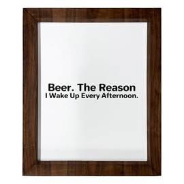 Los Drinkware Hermanos Beer. The Reason I Wake Up Every Afternoon. - Funny Decor Sign Wall Art In Full Print With Wood Frame, 14X17