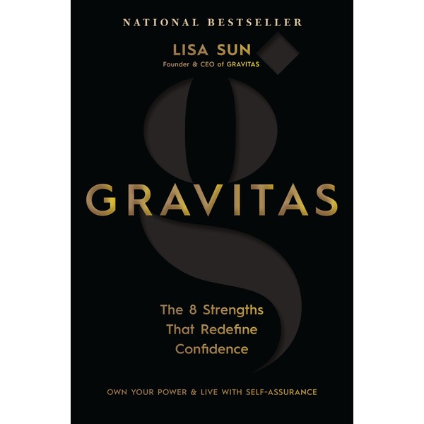 Gravitas: The 8 Strengths That Redefine Confidence