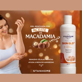 STANHOME Skin Glo Aceite macadamia Stanhome, 300 ml. Crema exfoliante Corporal Suave
