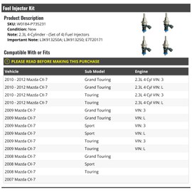 Fuel Injector Kit - 4 Piece - Compatible with 2007-2012 Mazda CX7-2.3L 4-Cylinder