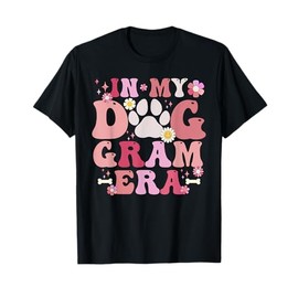 In My Dog Gram Era Funny Dog Grandma T-Shirt