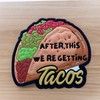Get Tacos Creative Humor Military Tactical Morale Patch - Funny
