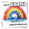 Card of Appreciation with a Rainbow - What on Earth