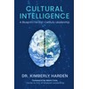 Cultural Intelligence: A Blueprint for 21st-Century Leadership