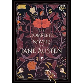 The Complete Novels of Jane Austen (Volume 1) (Timeless Classics, 1)