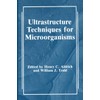 Ultrastructure Techniques for Microorganisms