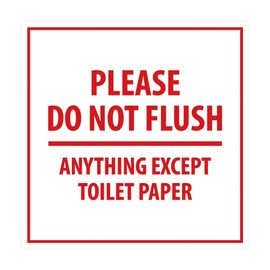 Signs ByLITA Square Please Do Not Flush Anything Except Toilet Paper Sign with Adhesive Tape, Mounts On Any Surface, Weather Resistant, Indoor/Outdoor Use (White/Red) - Medium
