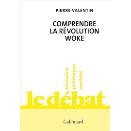 Comprendre la révolution woke