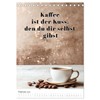 Kaffeegenuss für die Seele (Tischkalender 2026 DIN A5 hoch), CALVENDO