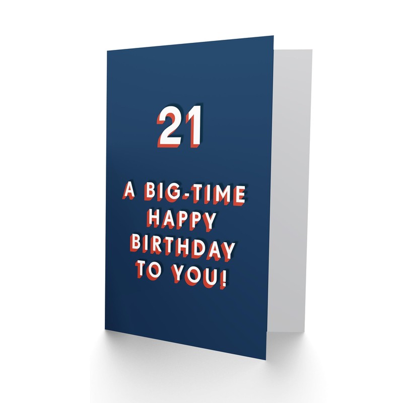 Artery8 Big Time 21 Year Old Modern Bold 21st For