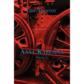 Russian Classics in Russian and English: Anna Karenina by Leo Tolstoy (Volume 2) (Dual-Language Book) (Russian Edition)