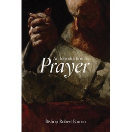 An Introduction to Prayer