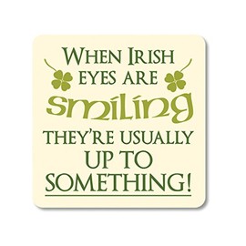 Irish Coaster Cork Backed with Irish Eyes Saying and Shamrock Design