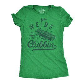 Funny Golf Shirts for Women – We Be Clubbin Golf Cart Design – Soft Cotton Blend Shirt Humor Gift Top Outfit for Ladies or Sports Fans - Green M