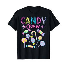 Candy Crew Party Costume Candy Sweetie Candy Squad T-Shirt