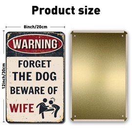 QYAYIK Man Cave Decor Funny Metal Signs Bar Pub Office Garage Wall Decorations - Forget The Dog Beware of Wife Warning Aluminum Sign 12" x 8"