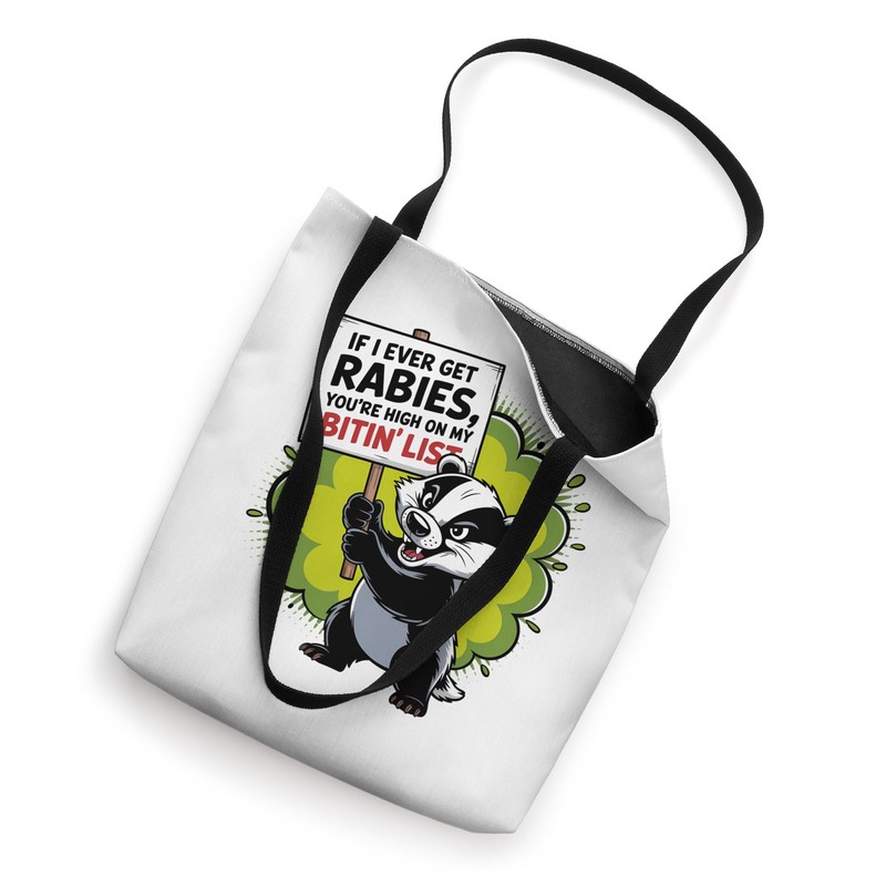 Funny Rabies Bitin’ List Badger Tote Bag