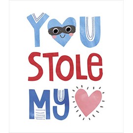 Valentine's Day Card - Sweet Valentine's Day Card for Him or for Her - You Stole My Heart