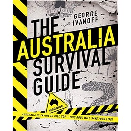 The Australia Survival Guide