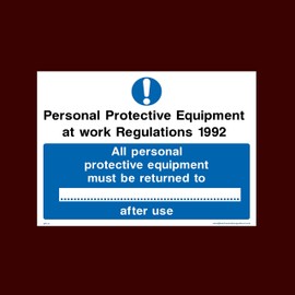 Personal Protective equipment at work regulations 1992 Plastic Sign with 4 Pre-Drilled Holes (MPC10) - Personal Protective Equipment, Lab Coats, High visibility, Garments
