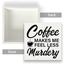 brayqu Coffee Sign Coffee Makes Me Feel Less Murdery Wooden Sign Farmhouse Home Kitchen Coffee Bar Decor for Desk Table Shelf Tabletop, 5 x 5 Inches