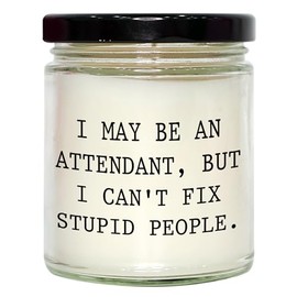 Funny Attendant Gifts: Vanilla Soy Candle for Attendants Who Can't Fix Stupid People - 9oz Hand-Poured Soy Wax Candle with Black Lid, Ideal Gifts for Valentine's from Husband to Wife