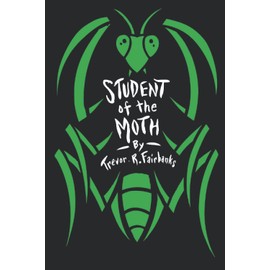 Student of the Moth