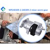WP240309-2 240309-2 Mixer Worm Gear and Bracket Replacement Compatible with