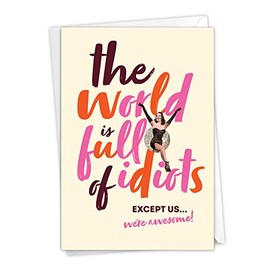 NobleWorks - 1 Funny Birthday Greeting Card - Sassy Bday Card for Women, Stationery Humor - We're Awesome C9310BDG