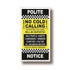 No Cold Caller Sign - Keep Unwanted Calls at Bay!