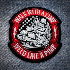 Walk with A Limp Weld Like A Pimp Patch Blue Collar Engineer Embroidered Patches Welder Welding Iron On/Sew on Embroidery Patch for Jackets, Backpack, Hat, Uniform DIY Patches Gifts for Men Adult