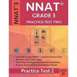 NNAT Grade 3 NNAT3 Level D: NNAT Practice Test 2: NNAT 3 Grade 3 Level D Test Prep Book for the Naglieri Nonverbal Ability Test.