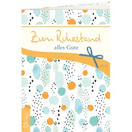 Zum Ruhestand alles Gute (Geschenkhefte von Herzen)