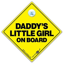 Daddy's Little Girl On Board Sign, Baby on Board Sign, Suction Cup Car Sign, Child Vehicle Sign, Infant Decal, Child in Vehicle