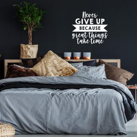 Vinyl Wall Art Decal - Never Give Up Because Great Things Take Time - 20.5" x 22" - Motivational Positive Life Quote Sticker for Bedroom Living Room Playroom School Gym Decor (White)