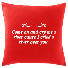 Hippowarehouse Come on and cry me a river 'cause I cried a river over you Printed bedroom accessory cushion cover case 41x41cm