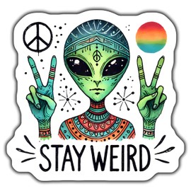 Alien Stay Weird Sticker, Psychedelic Alien Illustration, Peace Sign Decal, Unique Space Art, Trippy Alien Decor, Colorful Sticker - 5-Inch Sticker - 2-Pack - CCSTICKER00208