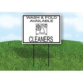 WASH AND FOLD AVAILABLE CLEANERS BLACK - Single Sided Yard Sign ROAD SIGN with Stand